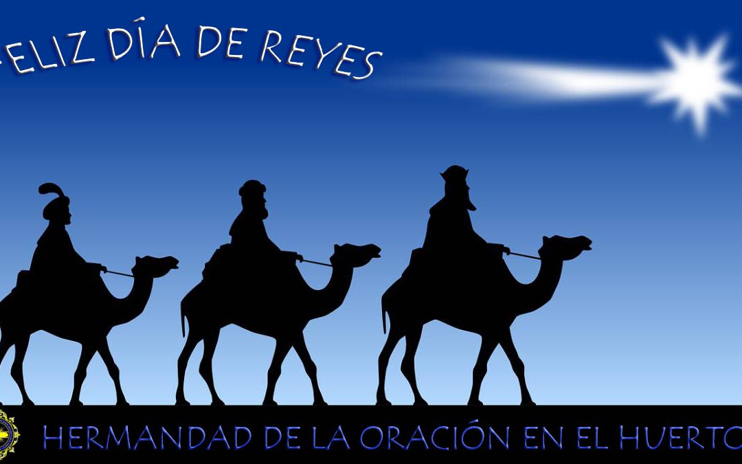 Feliz día de Reyes.