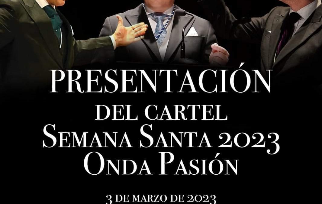 Presentación cartel Onda Pasión.